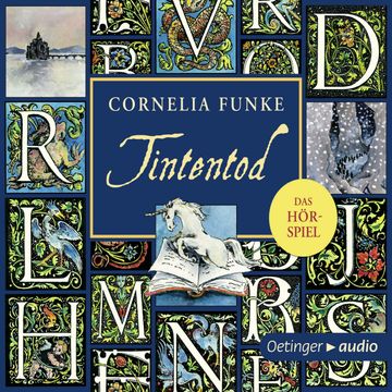 Tintentod - Das Hörspiel audiobook, Cornelia Funke