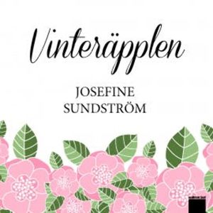 Vinteräpplen, Josefine Sundström