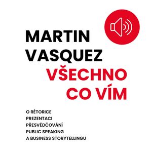 Všechno, co vím, Martin Vasquez