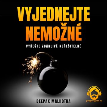 Vyjednejte nemožné audiobook, Deepak Malhotra