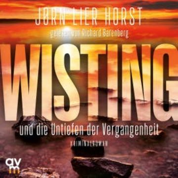 Wisting und die Untiefen der Vergangenheit, Jørn Lier Horst