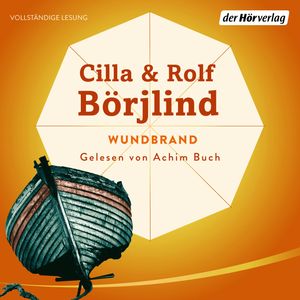 Wundbrand, Cilla Börjlind, Rolf Börjlind