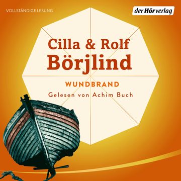 Wundbrand audiobook, Cilla Börjlind, Rolf Börjlind