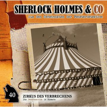 Zirkus des Verbrechens (Sherlock Holmes & Co) audiobook, Markus Duschek