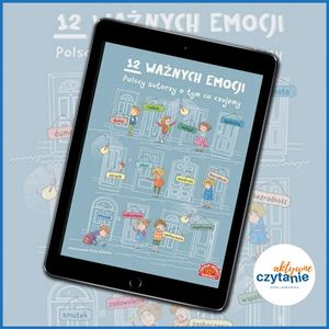 12 ważnych emocji. Polscy autorzy o tym co czujemy, Anna Jankowska