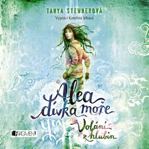 Alea - dívka moře: Volání z hlubin, Tanya Stewnerová