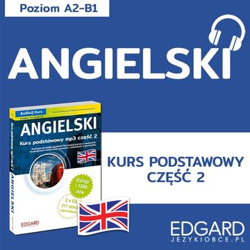 Angielski Kurs podstawowy mp3 część 2 audiobook, Karolina Kostrzębska