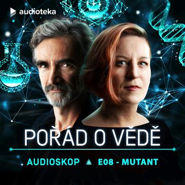 Audioskop: Mutant, Lenka Vrtišková Nejezchlebová