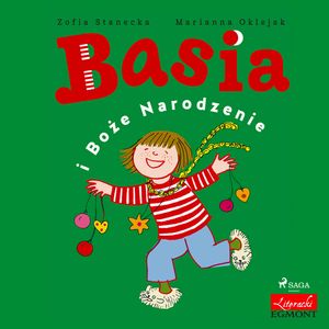 Basia i Boże Narodzenie, Zofia Stanecka
