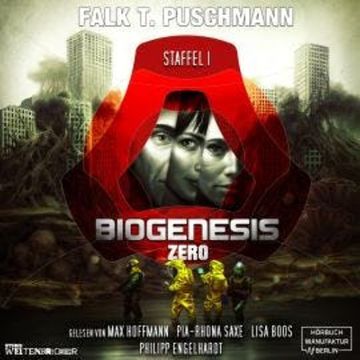 BioGenesis Zero, Staffel 1, Folge 1: Unter den Ruinen der alten Welt audiobook, Falk T. Puschmann
