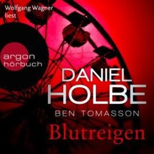 Blutreigen - Ein Sabine-Kaufmann-Krimi, Band 5 (Ungekürzte Lesung), Ben Tomasson, Daniel Holbe