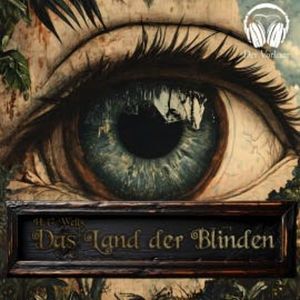 Das Land der Blinden, H. G. Wells