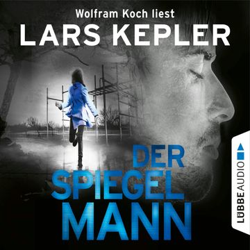 Der Spiegelmann audiobook, Lars Kepler