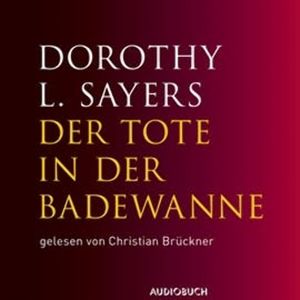 Der Tote in der Badewanne, Dorothy L. Sayers