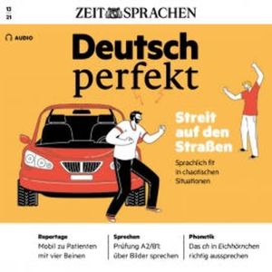 Deutsch lernen Audio - Streit auf den Straßen, Alia Begisheva