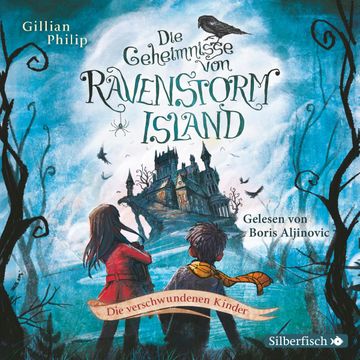 Die Geheimnisse von Ravenstorm Island audiobook, Gillian Philip