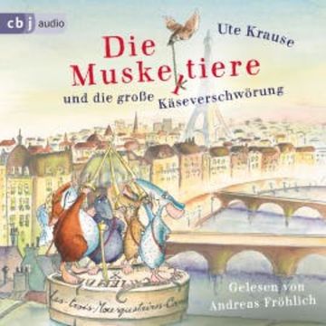 Die Muskeltiere und die große Käseverschwörung audiobook, Ute Krause