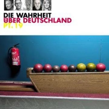 Die Wahrheit über Deutschland, Part 19 audiobook, Various Artists
