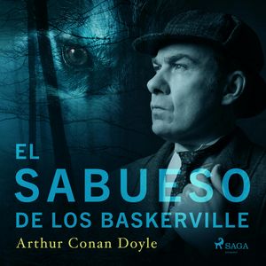 El sabueso de los Baskerville, Arthur Conan Doyle