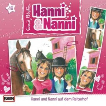 Folge 46: Hanni und Nanni auf dem Reiterhof audiobook, Enid Blyton
