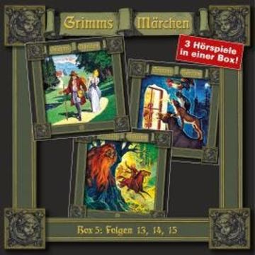 Grimms Märchen, Box 5: Folgen 13, 14, 15 audiobook, Brüder Grimm