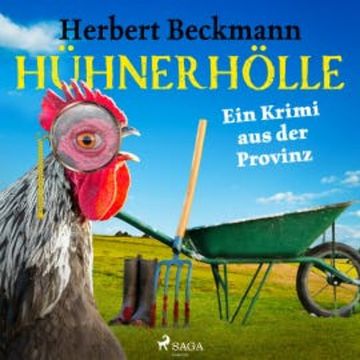 Hühnerhölle - Ein Krimi aus der Provinz audiobook, Herbert Beckmann