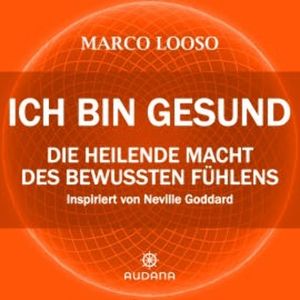 Ich bin gesund, Marco Looso