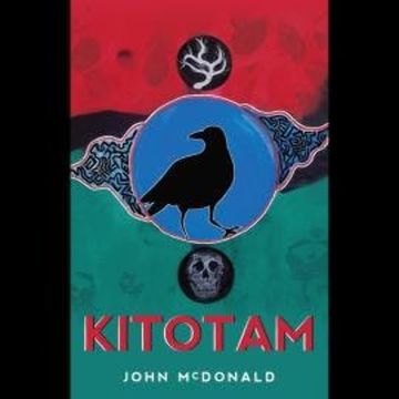 Kitotam - He Speaks to It (Unabridged) audiobook, John McDonald