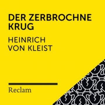 Kleist: Der zerbrochne Krug audiobook, Heinrich von Kleist