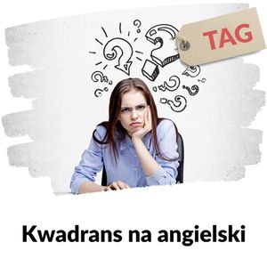 KNA: Lekcja 392 (question tags), Szymon Marciniak