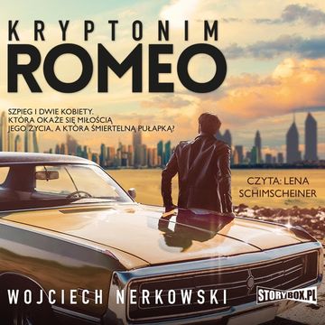 Kryptonim Romeo audiobook, Wojciech Nerkowski