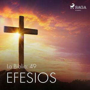 La Biblia: 49 Efesios, Anónimo