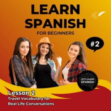 Learn Spanish for Beginners - Lesson 2 audiobook, Jasmin Voges