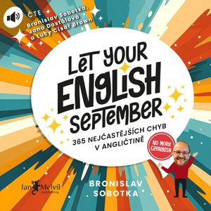 Let Your English September, Bronislav Sobotka