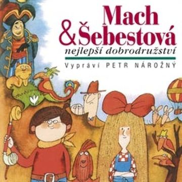 Mach a Šebestová - Nejlepší dobrodružství audiobook, Miloš Macourek
