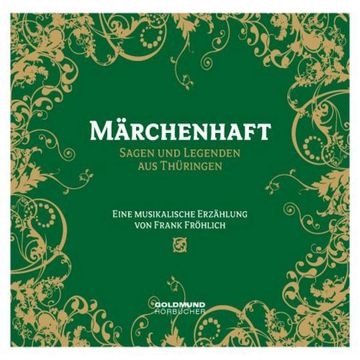 Märchenhaft audiobook, Frank Fröhlich
