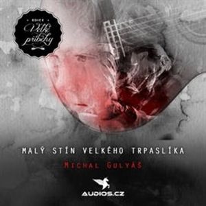 Malý stín velkého trpaslíka, Michal Gulyáš