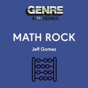 Math Rock, Jeff Gomez