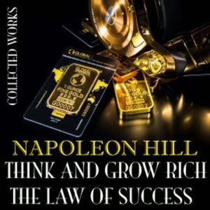 Napoleon Hill. Collected Works, Napoleon Hill
