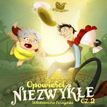 Opowieści niezwykłe. Część.2 audiobook, Włodzimierz Perzyński