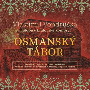 Osmanský tábor, Vlastimil Vondruška
