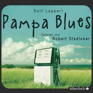 Pampa Blues, Rolf Lappert