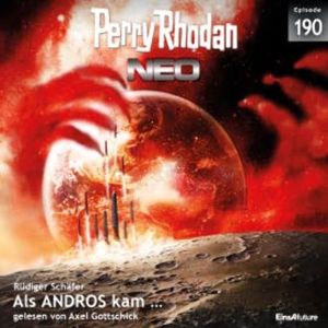 Perry Rhodan Neo 190: Als ANDROS kam ..., Rüdiger Schäfer