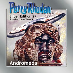 Andromeda (Perry Rhodan Silber Edition 27), Carl Darlton