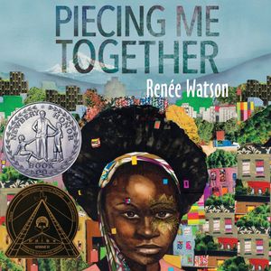 Piecing Me Together, Renée Watson