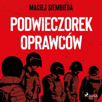 Podwieczorek oprawców audiobook, Maciej Siembieda