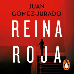 Reina roja, Juan Gómez-Jurado