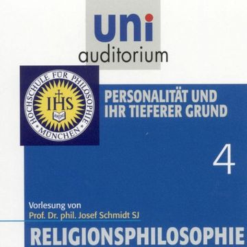 Religionsphilosophie (4) audiobook, Josef Schmidt