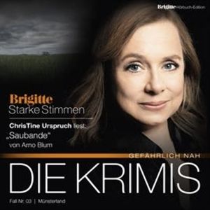 Saubande BRIGITTE Hörbuch-Edition, Arne Blum