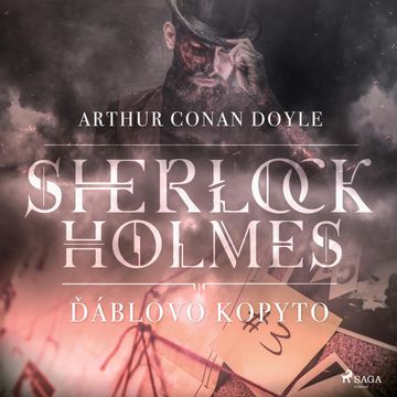 Sherlock Holmes – Ďáblovo kopyto audiobook, Arthur Conan Doyle